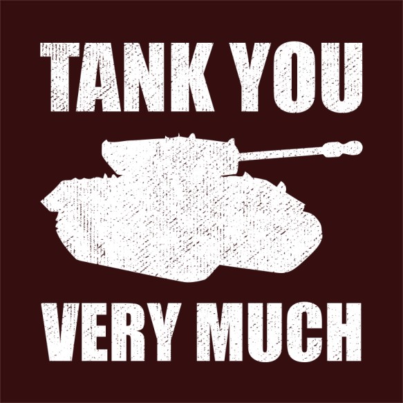 Tank You Tank Pólók, Pulóverek, Bögrék - Tank