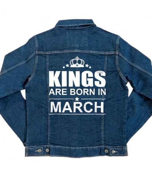 Kings are born in March Póló - Ha Birthday rajongó ezeket a pólókat tuti imádni fogod!
