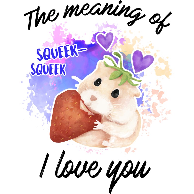 Meaning I love you - Hamster