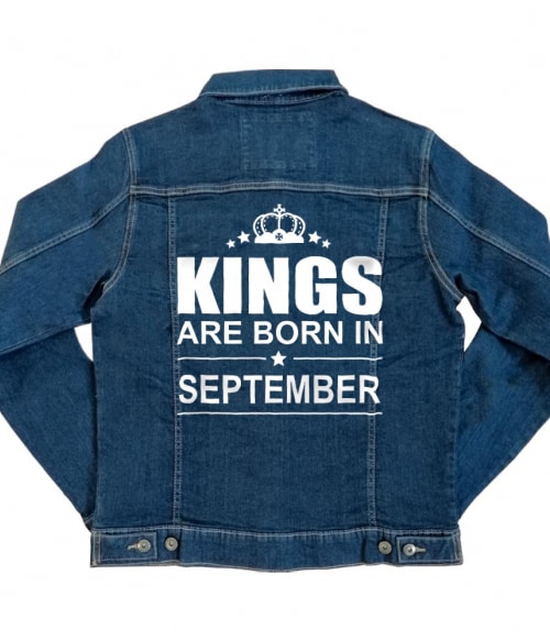 Kings are born in September Póló - Ha Birthday rajongó ezeket a pólókat tuti imádni fogod!