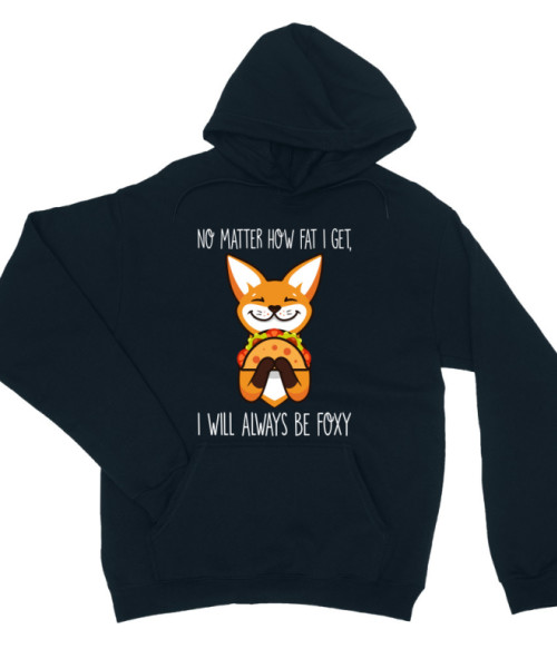 I Will Always Be Foxy Rókás Pulóver - Rókás