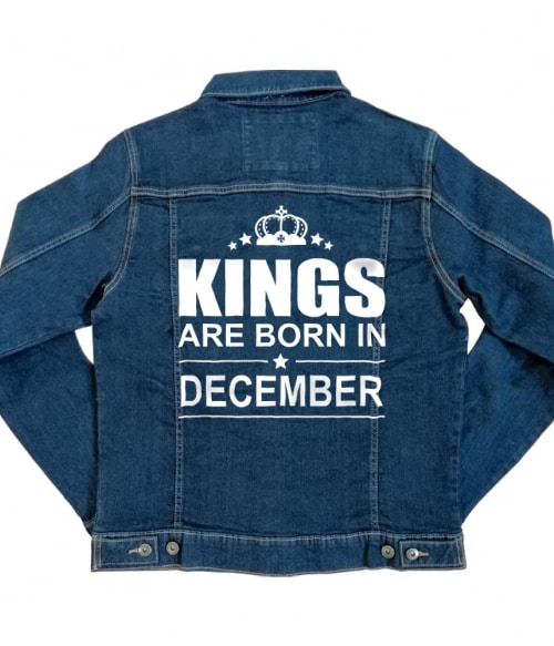 Kings are born in December Póló - Ha Birthday rajongó ezeket a pólókat tuti imádni fogod!