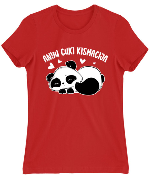 Anyu  Cuki Kismacija - Panda Pandás Női Póló - Pandás