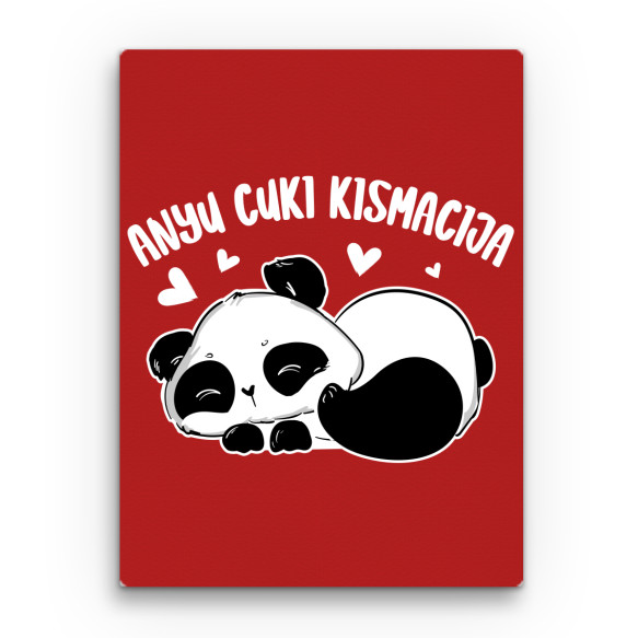 Anyu  Cuki Kismacija - Panda Pandás Vászonkép - Pandás