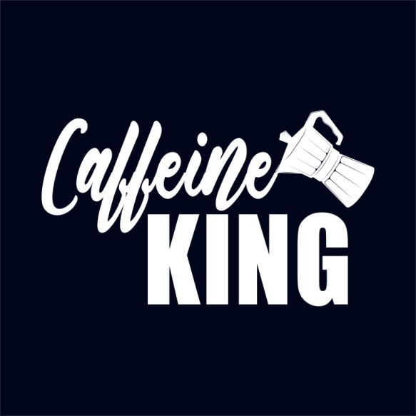 Caffeine King Kávés Pólók, Pulóverek, Bögrék - Kávés
