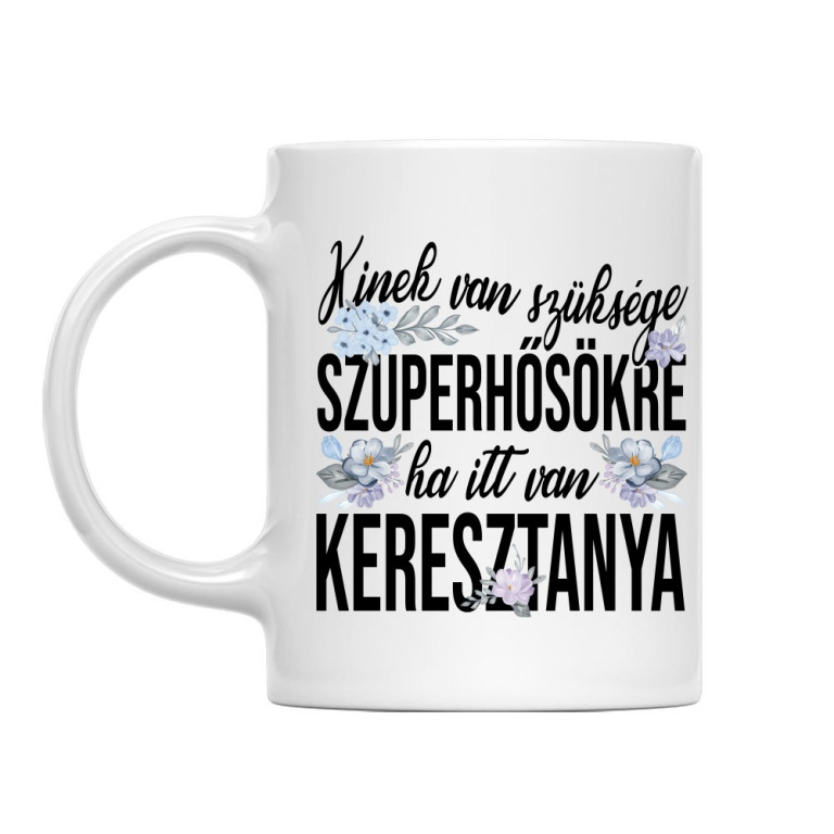 Kinek van Szüksége Szuperhősökre - Keresztanya