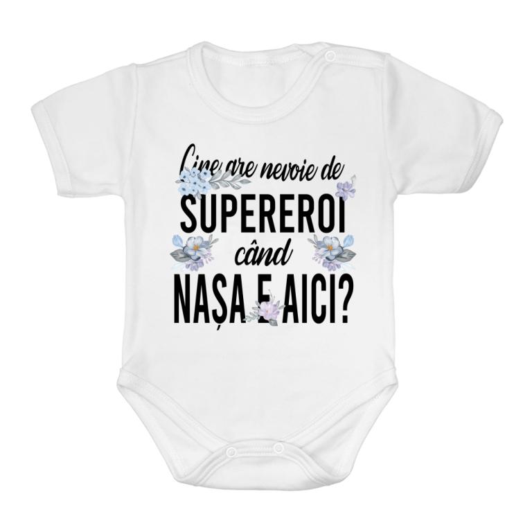 Cine are nevoie de supereroi - Nașă - Body bebeluș