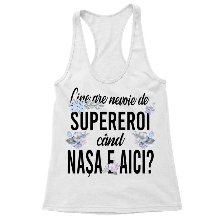 Cine are nevoie de supereroi - Nașă - Tricou pentru femei