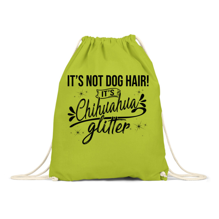 Not Dog Hair - Chihuahua