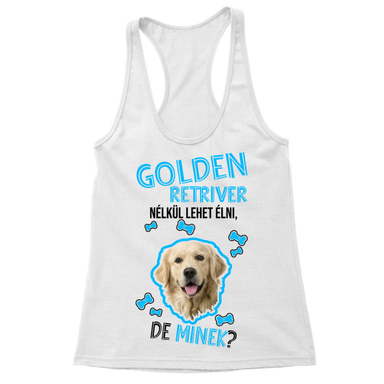 Lehet Élni de Mindek - Golden Retriever - Női Trikó