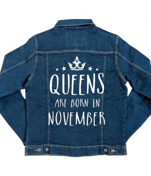 Queens are born in November Póló - Ha Birthday rajongó ezeket a pólókat tuti imádni fogod!