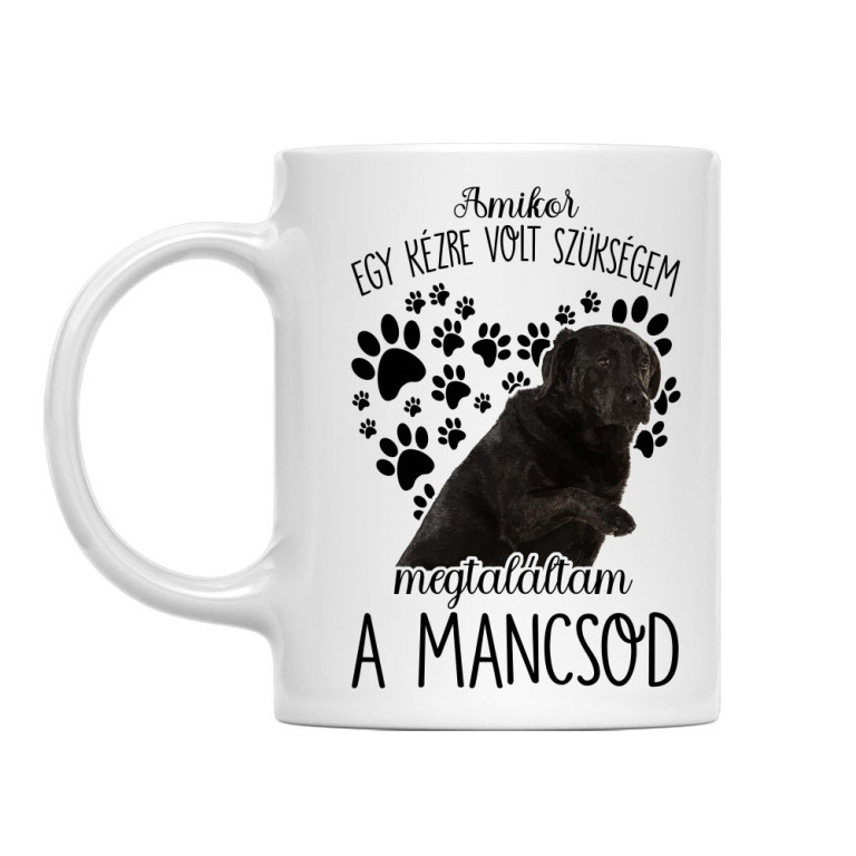 Megtaláltam a Mancsod - Labrador - Bögre