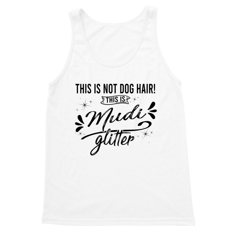 Not Dog Hair - Mudi