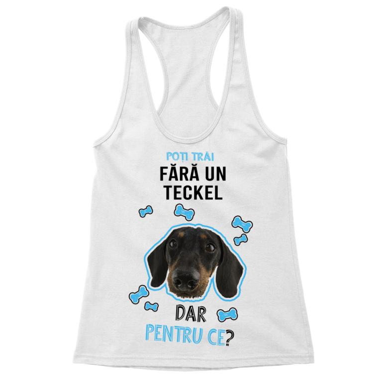 Poți trăi dar pentru ce? - Teckel