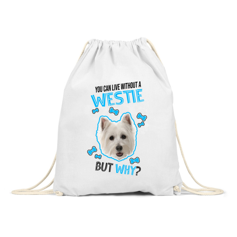 You can live but why - Westie