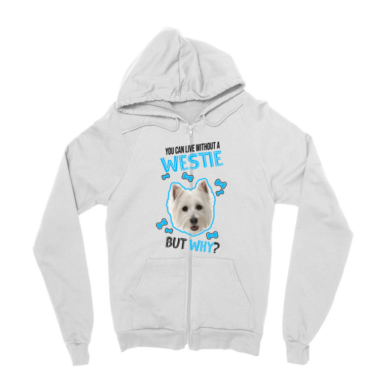 You can live but why - Westie