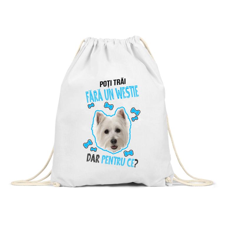 Poți trăi, dar pentru ce - Westie
