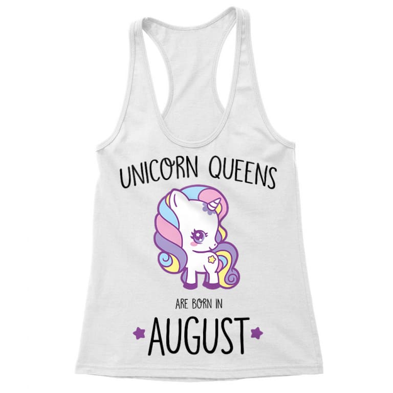 Unicorn queens are born in August