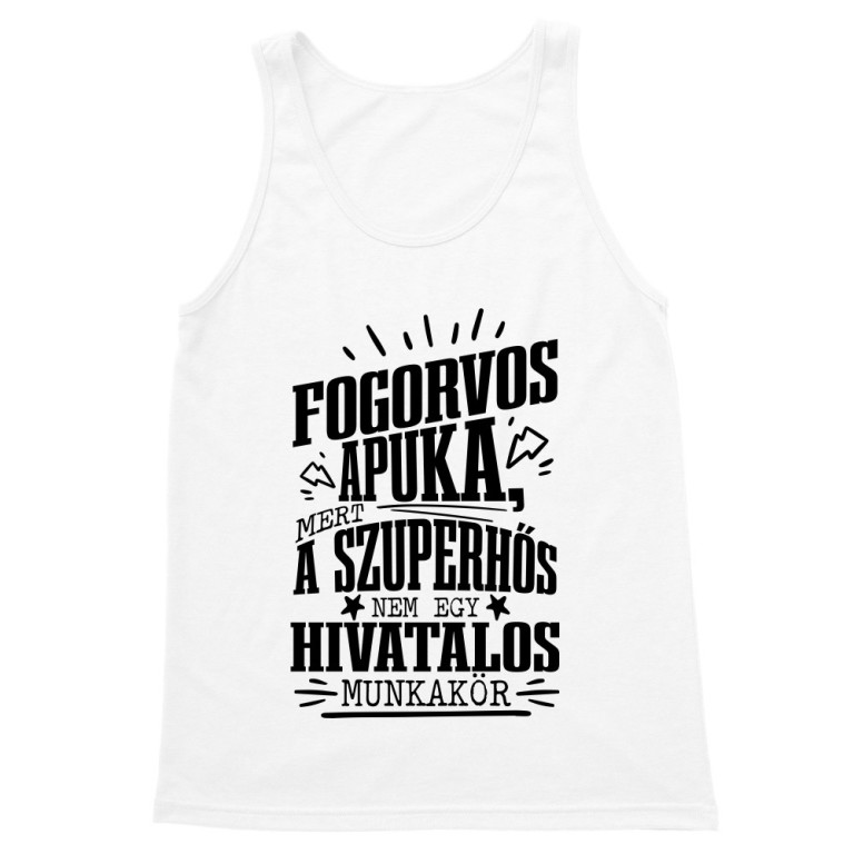 Nem Hivatalos Munkakör - Fogász - Férfi Trikó