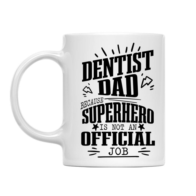 Not an official job - Dentist