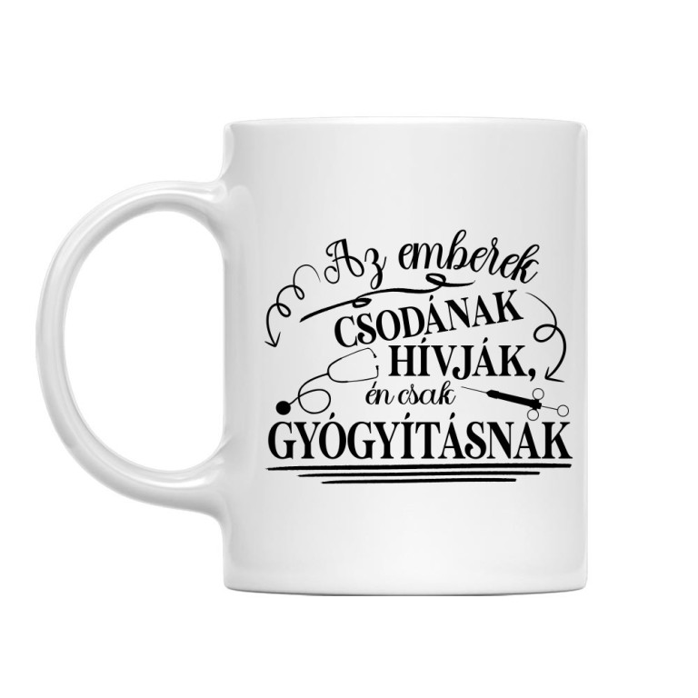 Az Emberek Csodának hívják - Orvos - Bögre