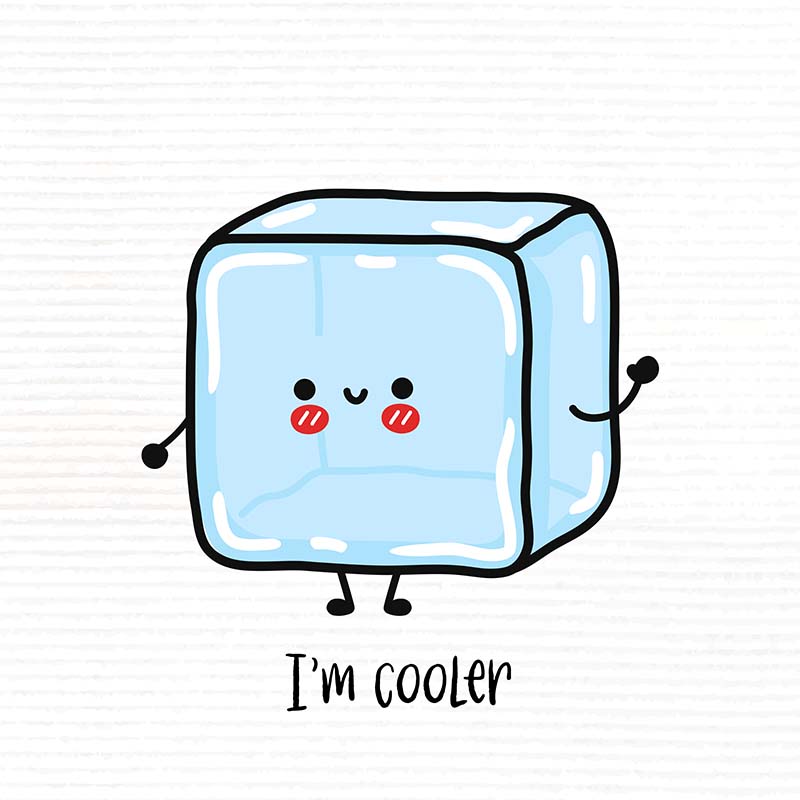 I'm cooler