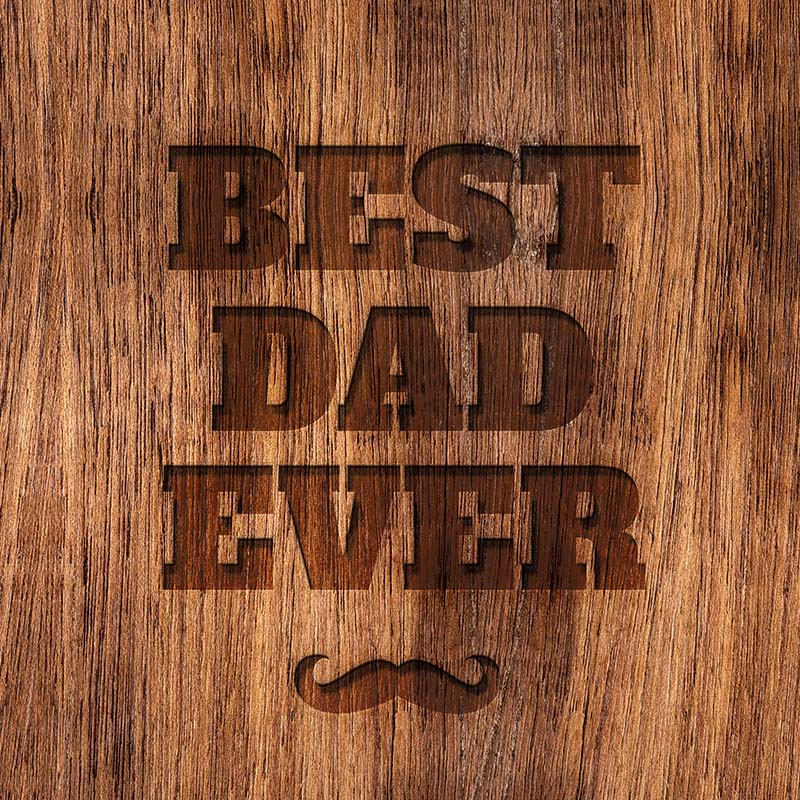 Best Dad Ever wood texture