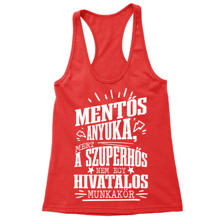Mentős Anyuka - Női Trikó