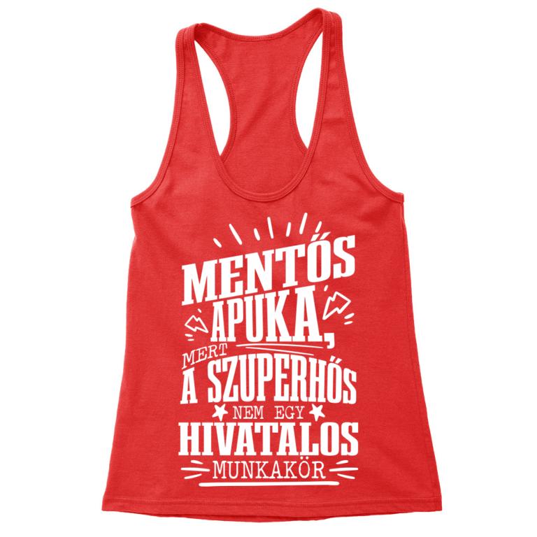 Mentős Apuka - Női Trikó