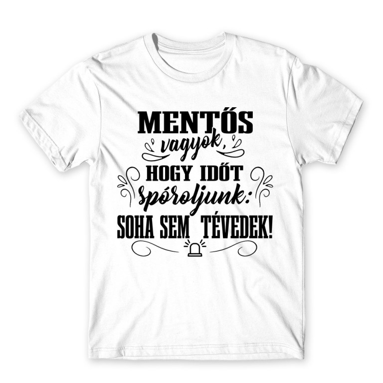 Soha sem tévedek - Mentős - Férfi Póló
