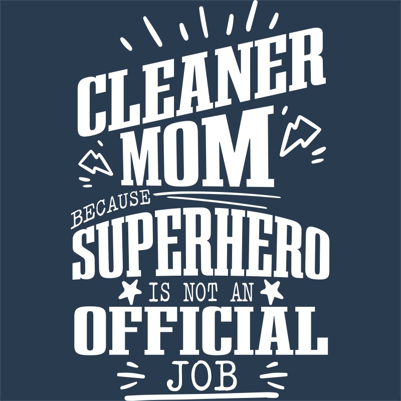 Cleaner Mother