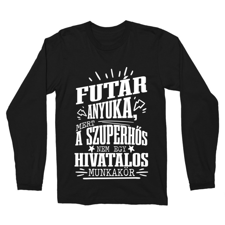 Futár Anyuka - Férfi Hosszúujjú Póló