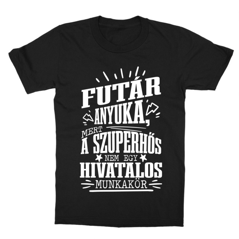 Futár Anyuka - Gyerek Póló