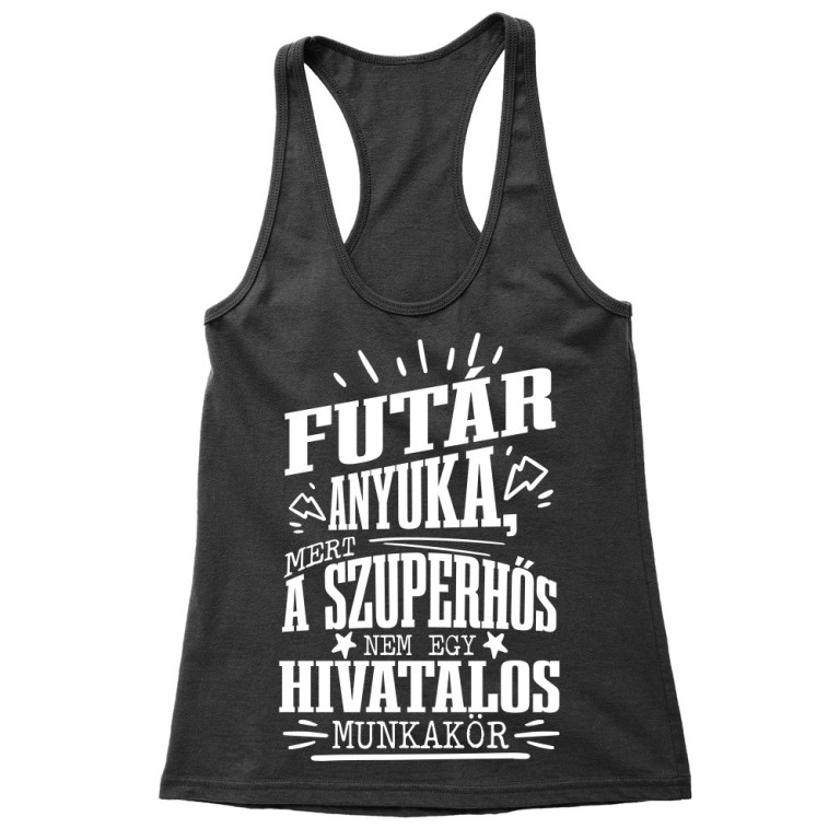 Futár Anyuka - Női Trikó