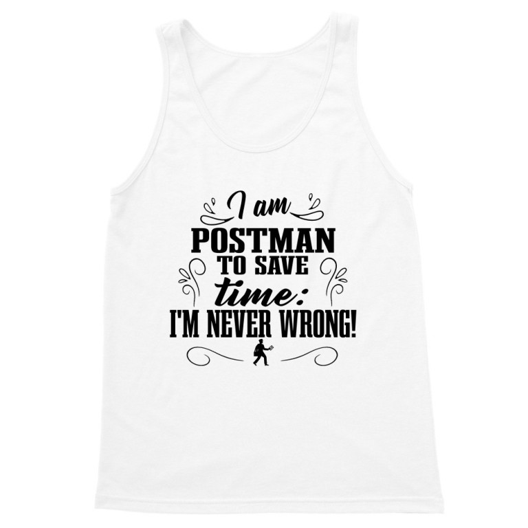 I'm never wrong - Postman