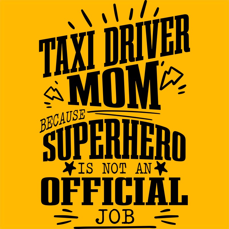 Taxi Driver mom