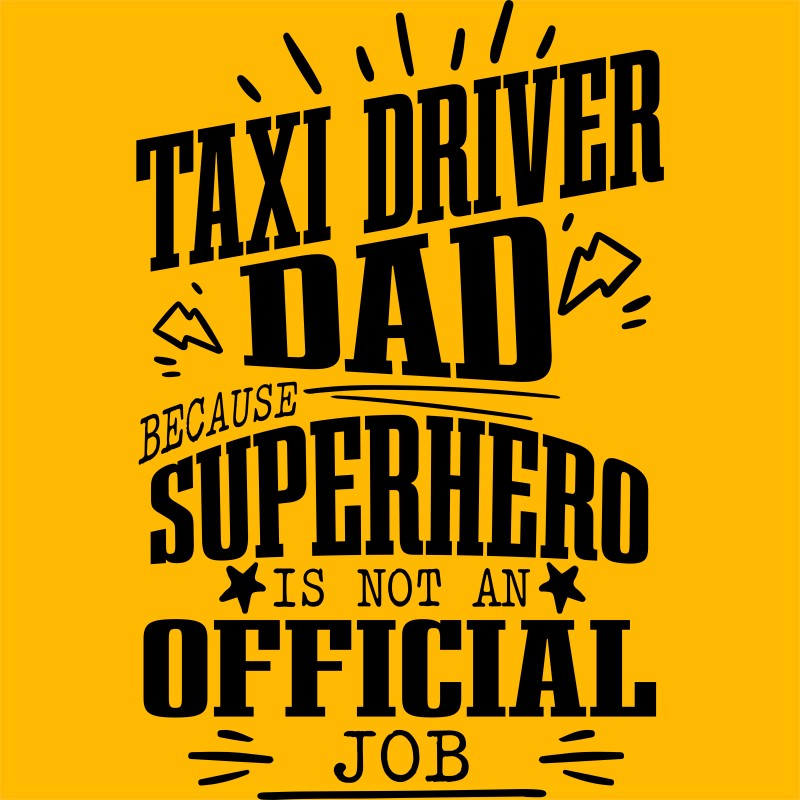 Taxi Driver dad