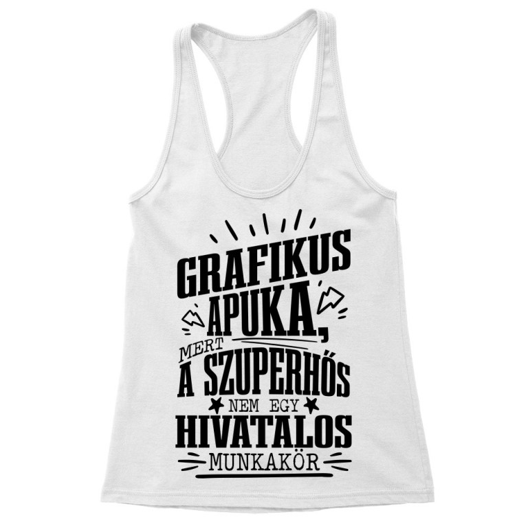 Grafikus Apuka - Női Trikó