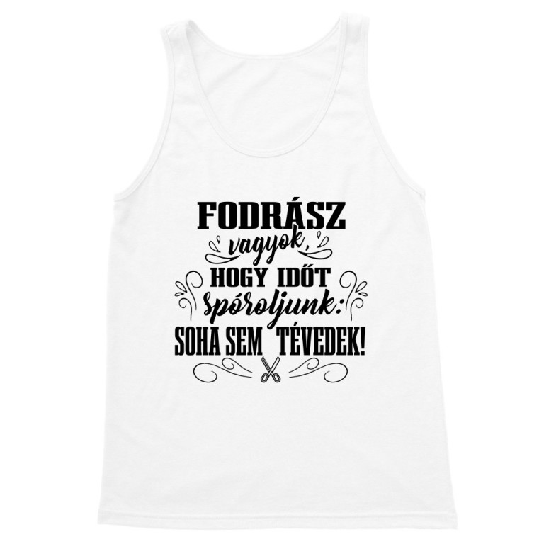 Soha sem tévedek - Fodrász - Férfi Trikó