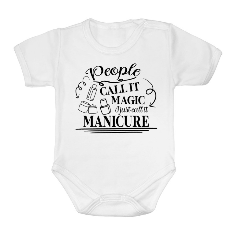 People call it magic - Manicurist