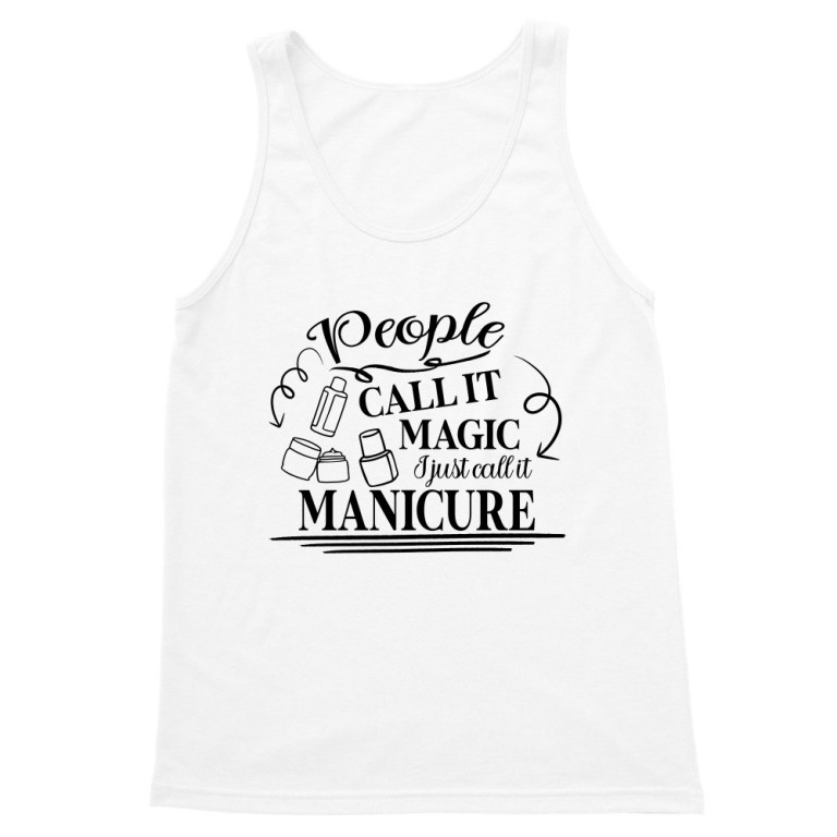 People call it magic - Manicurist