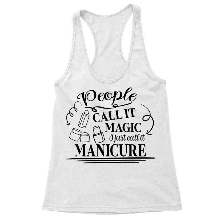 People call it magic - Manicurist