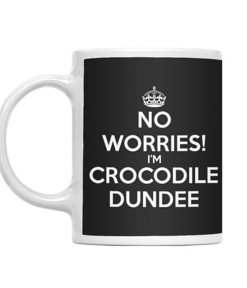 No worries I'm Crocodil Dundee Legendák Bögre - Színészek