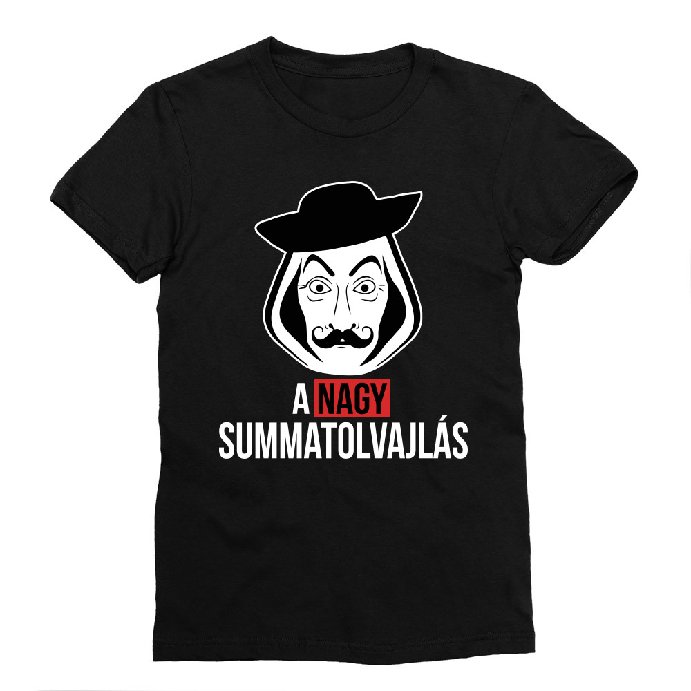 A nagy summatolvajlás Férfi Testhezálló Póló