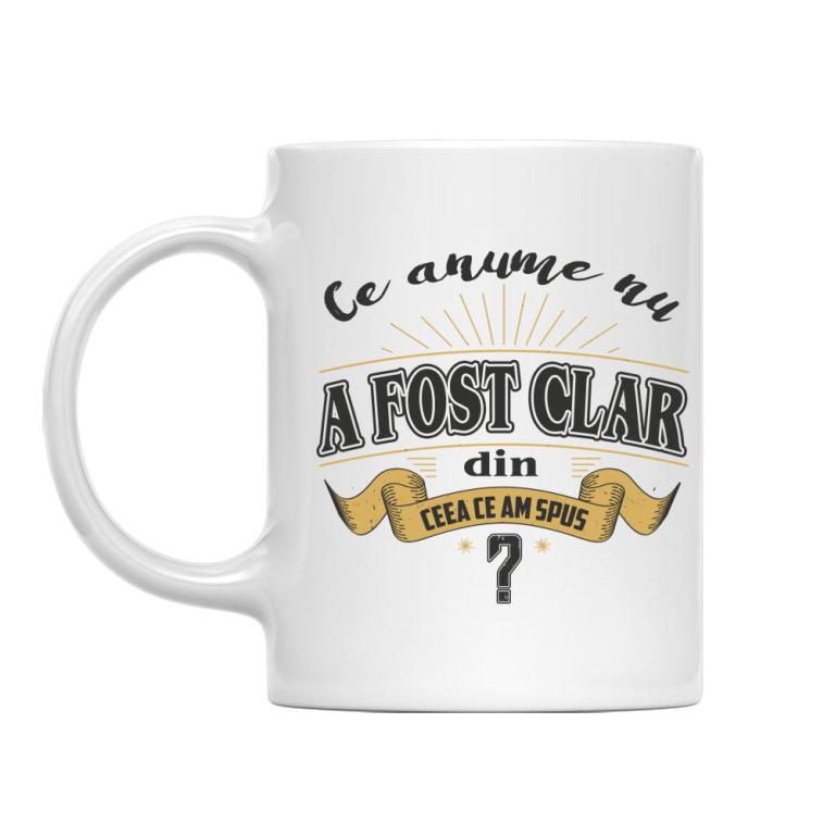 A fost clar?