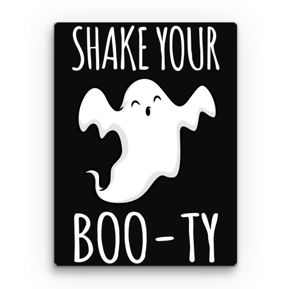Shake your boo-ty Halloween Vászonkép - Ünnepekre