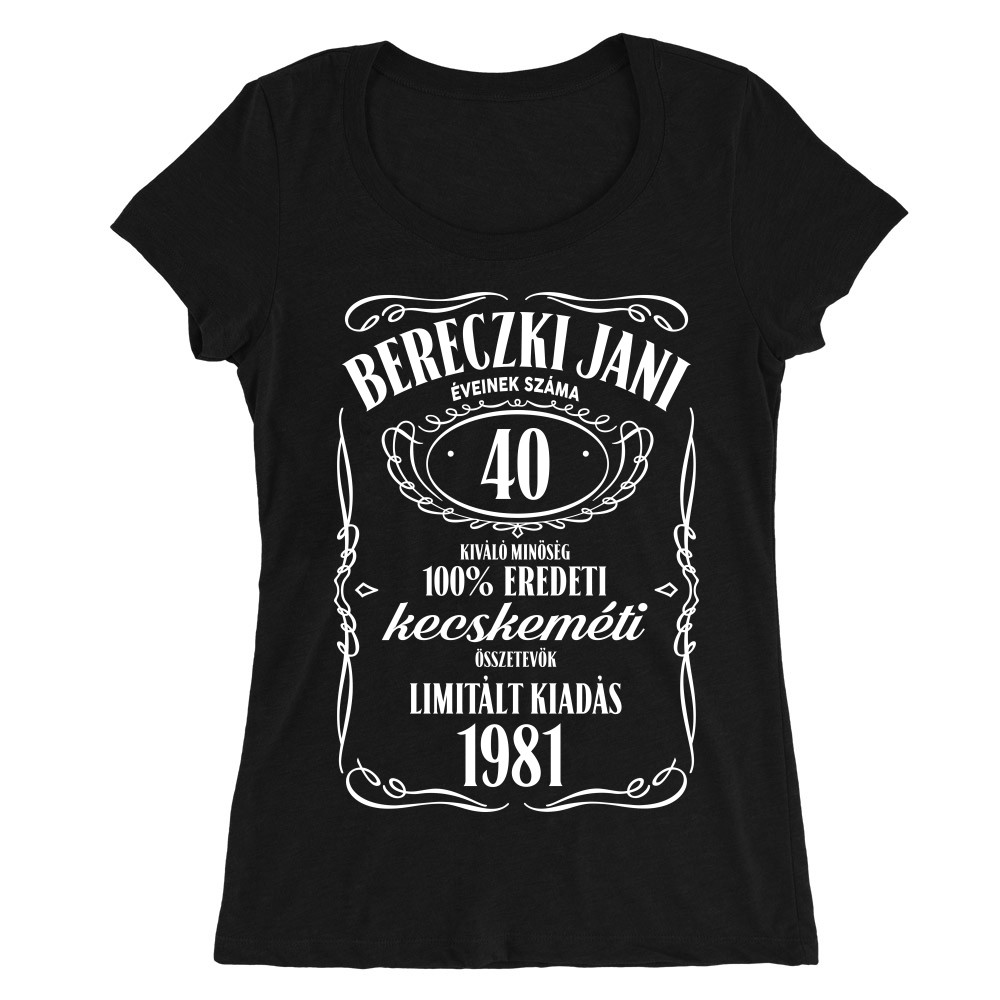 Jack Daniel's Szülinap - Mylife Plus Női O-nyakú Póló