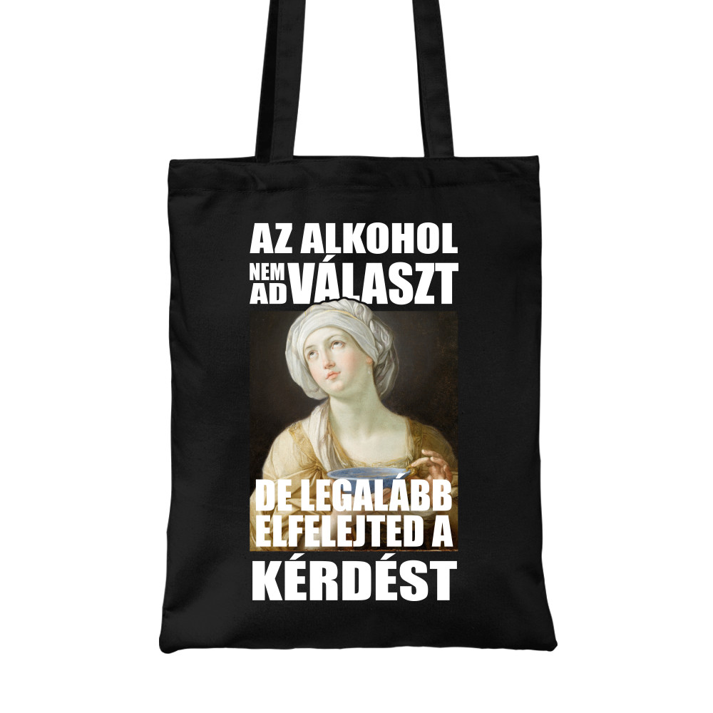 Az alkohol nem ad választ Vászontáska