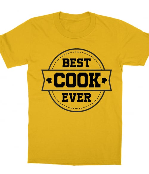 A legjobb szakács valaha Póló - Ha Hobby rajongó ezeket a pólókat tuti imádni fogod!