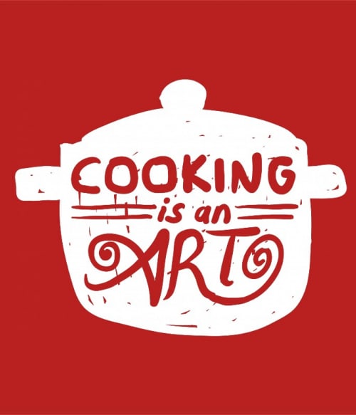 A főzés művészet Művészet Pólók, Pulóverek, Bögrék - Művészet